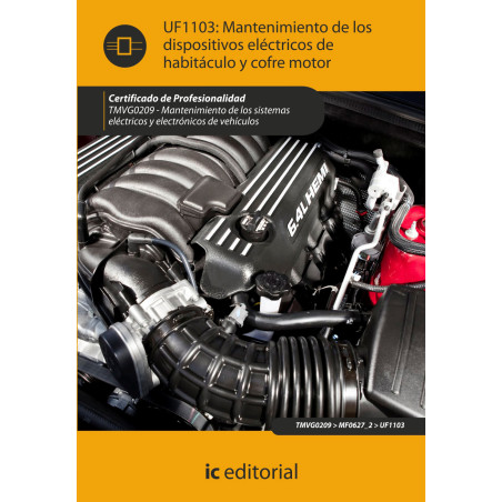 Mantenimiento de los dispositivos eléctricos de habitáculo y cofre motor. TMVG0209 - Mantenimiento de los sistemas eléctricos...