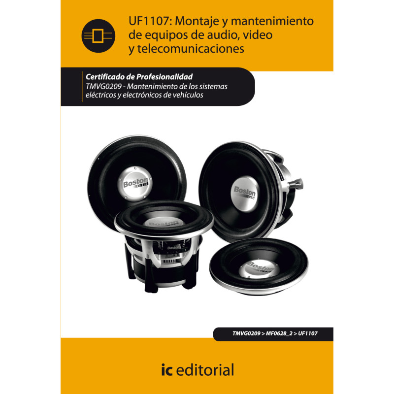 Montaje y mantenimiento de equipos de audio, video y telecomunicaciones. TMVG0209 - Mantenimiento de los sistemas eléctricos ...
