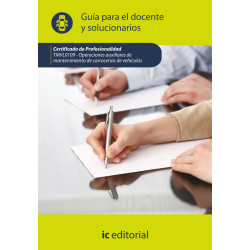 Operaciones auxiliares de mantenimiento de carrocerías de vehículos. TMVL0109 - Guía para el docente y solucionarios