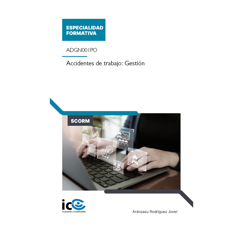 Accidentes de trabajo: Gestión. ADGN001PO - contenido online
