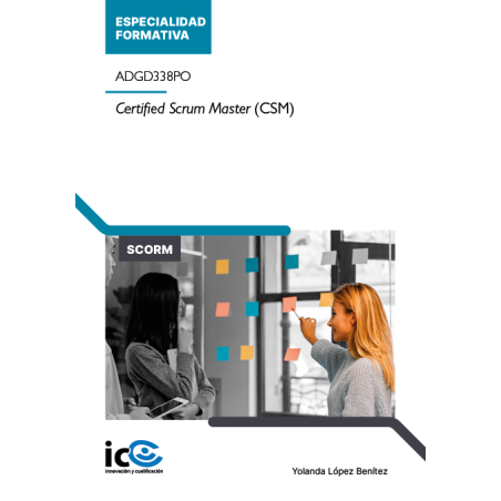 Certified Scrum Master (CSM). ADGD338PO - contenido online