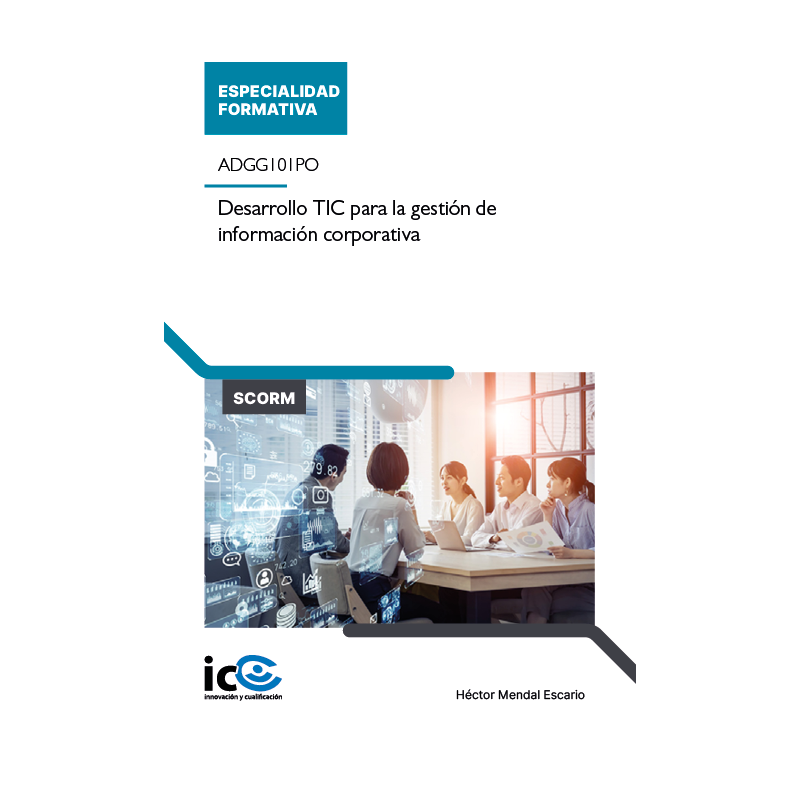 Desarrollo TIC para la gestión de información corporativa. ADGG101PO - contenido online
