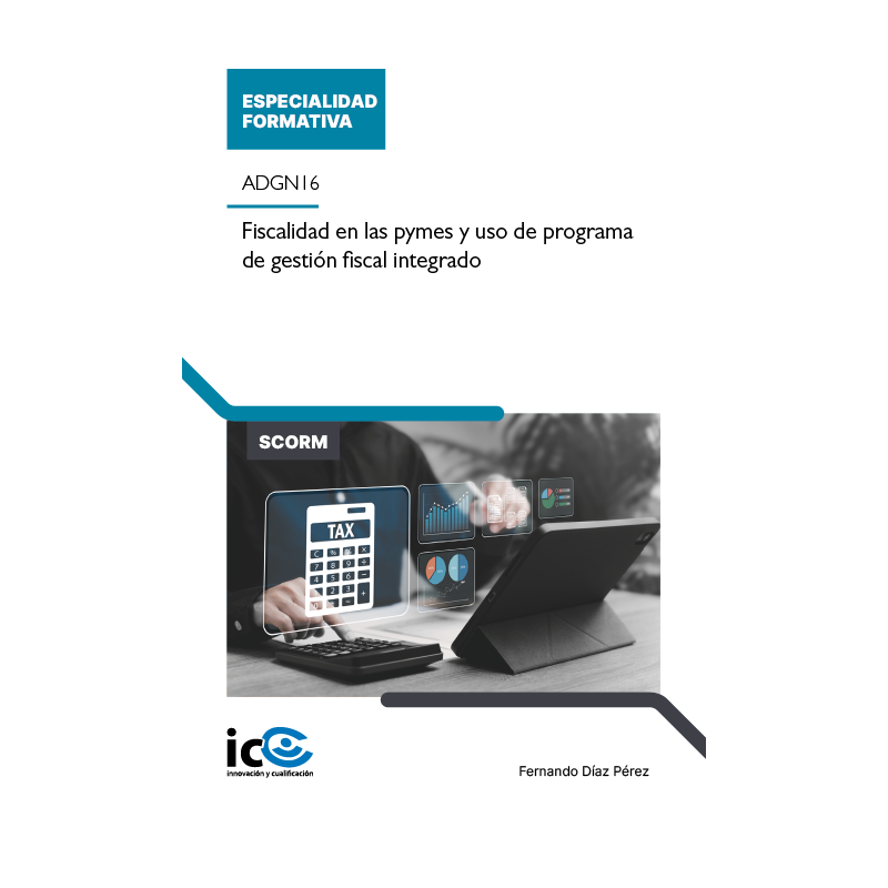 Fiscalidad en las pymes y uso de programa de gestión fiscal integrado. ADGN16 - contenido online