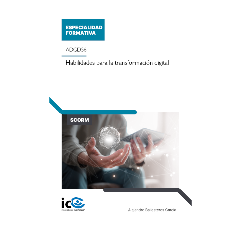 Habilidades para la transformación digital. ADGD56 - contenido online