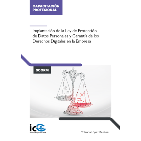 Implantación de la Ley de Protección de Datos Personales y Garantía de los Derechos Digitales en la Empresa - contenido online