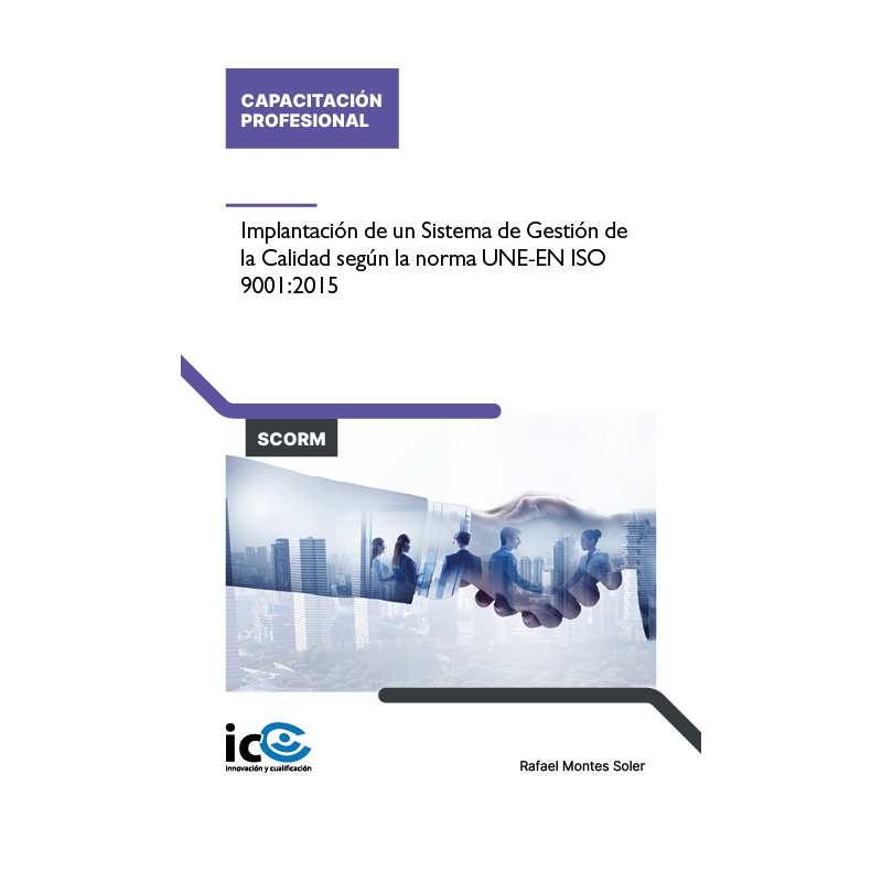 Implantación del Sistema de Gestión de Calidad según la norma UNE-EN ISO 9001:2015 - contenido online