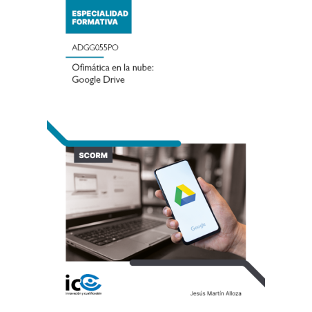 Ofimática en la nube: Google Drive. ADGG055PO - contenido online