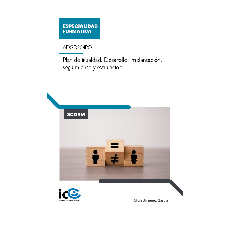 Plan de igualdad. Desarrollo, implantación, seguimiento y evaluación. ADGD204PO - contenido online