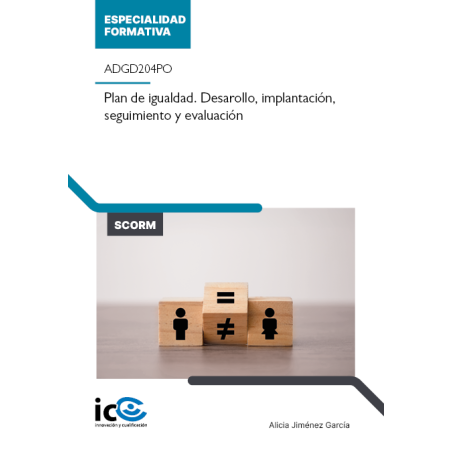 Plan de igualdad. Desarrollo, implantación, seguimiento y evaluación. ADGD204PO - contenido online