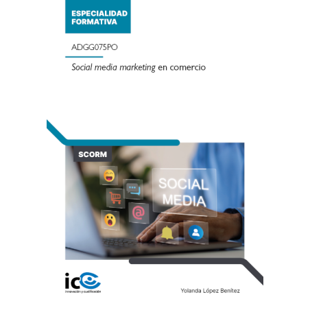 Social media marketing en comercio. ADGG075PO - contenido online