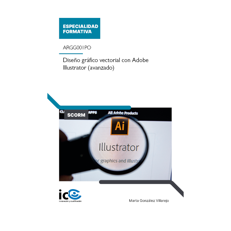 Diseño gráfico vectorial con Adobe Illustrator (avanzado). ARGG001PO - contenido online