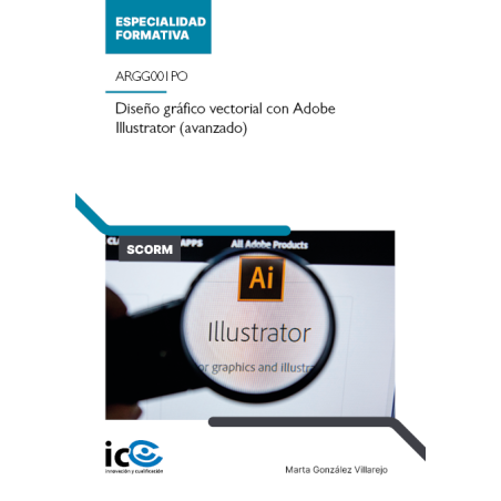Diseño gráfico vectorial con Adobe Illustrator (avanzado). ARGG001PO - contenido online