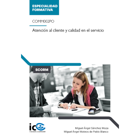 Atención al cliente y calidad en el servicio. COMM002PO - contenido online (sin tareas)