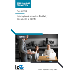Estrategias de servicios: Calidad y orientación al cliente. COMM0005 - contenido online