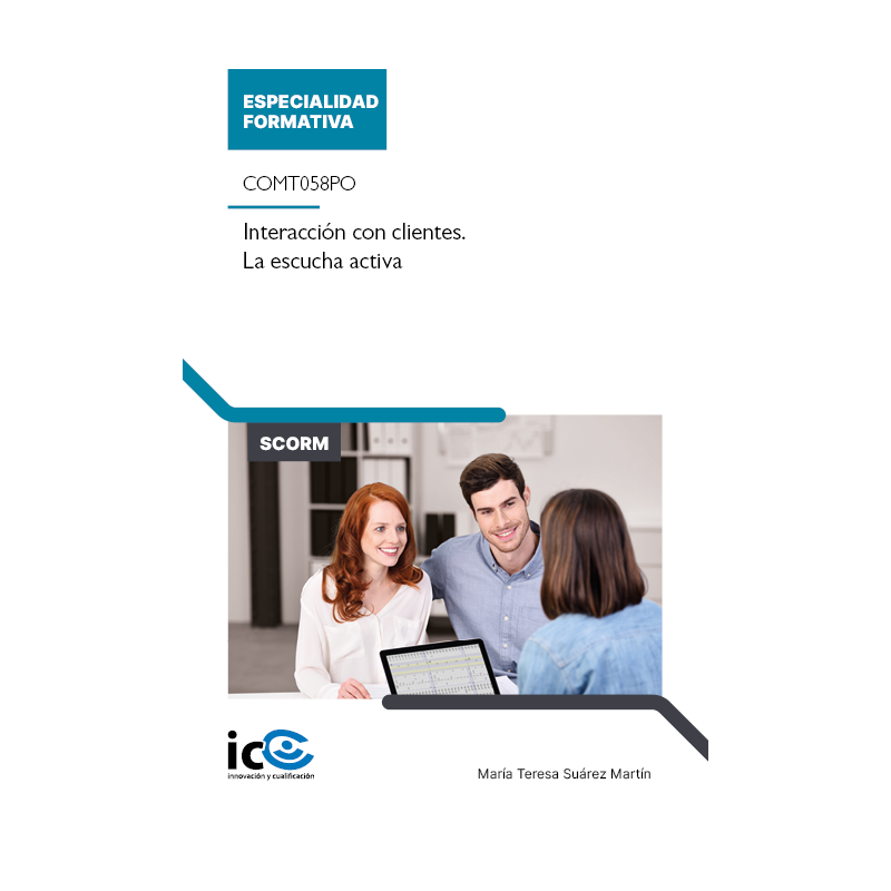 Interacción con clientes. La escucha activa. COMT058PO - contenido online