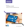 Marketing en LinkedIn. Marketing a través de las principales Redes Sociales - contenido online