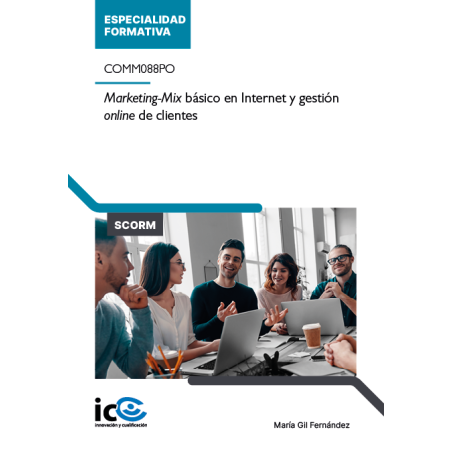 Marketing-Mix básico en Internet y gestión online de clientes. COMM088PO - contenido online