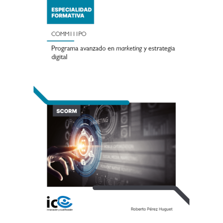 Programa avanzado en marketing y estrategia digital. COMM111PO - contenido online