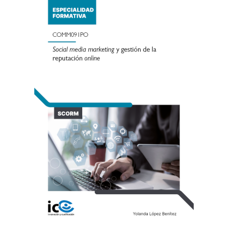 Social media marketing y gestión de la reputación online. COMM091PO - contenido online