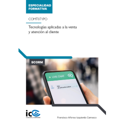 Tecnologías aplicadas a la venta y atención al cliente. COMT071PO - contenido online
