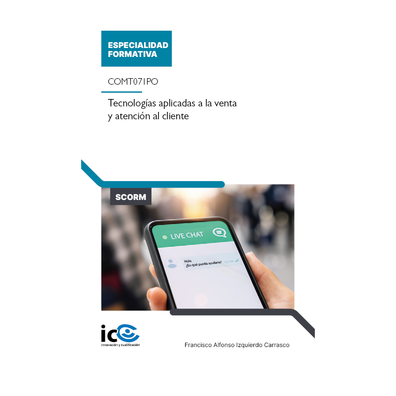 Tecnologías aplicadas a la venta y atención al cliente. COMT071PO - contenido online