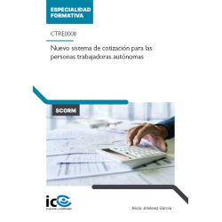 Nuevo sistema de cotización para las personas trabajadoras autónomas. CTRE0008 - contenido online