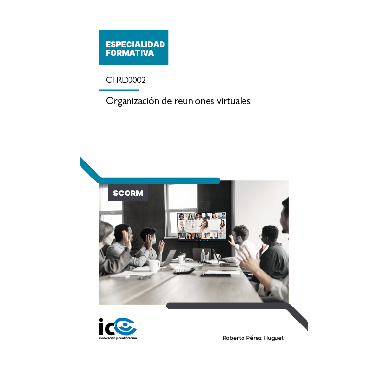 Organización de reuniones virtuales. CTRD0002 - contenido online