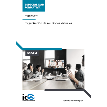 Organización de reuniones virtuales. CTRD0002 - contenido online