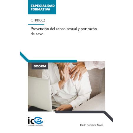 Prevención del acoso sexual y por razón de sexo. CTRI0002 - contenido online