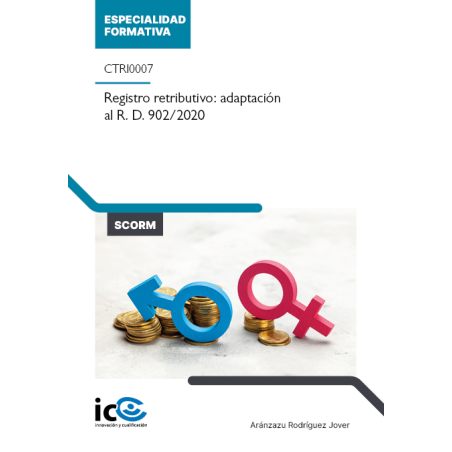 Registro retributivo: adaptación al R. D. 902/2020. CTRI0007 - contenido online