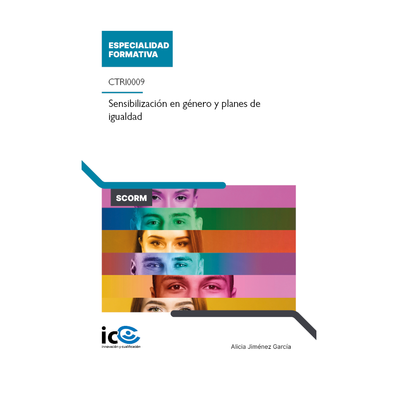 Sensibilización en género y planes de igualdad. CTRI0009 - contenido online