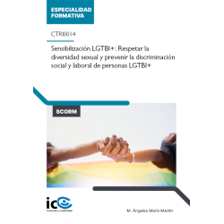 Sensibilización LGTBI+: Respetar la diversidad sexual y prevenir la discriminación social y laboral de personas LGTBI+. CTRI0...