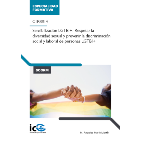 Sensibilización LGTBI+: Respetar la diversidad sexual y prevenir la discriminación social y laboral de personas LGTBI+. CTRI0...