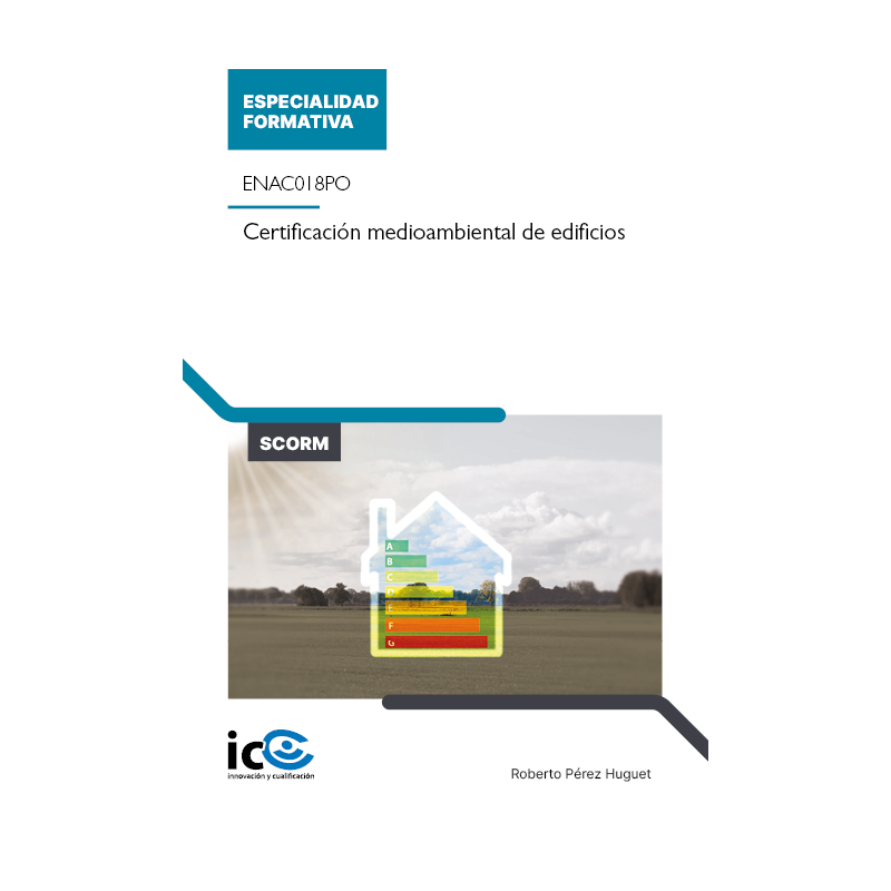 Certificación medioambiental de edificios. ENAC018PO - contenido online