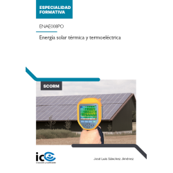 Energía solar térmica y termoeléctrica. ENAE008PO - contenido online