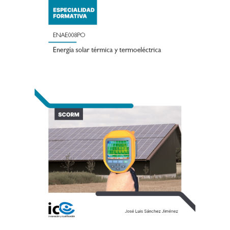 Energía solar térmica y termoeléctrica. ENAE008PO - contenido online