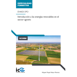 Introducción a las energías renovables en el sector agrario. ENAE013PO - contenido online
