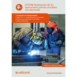 Realización de las operaciones previas al soldeo con electrodo. FMEC0119_2 - Soldadura por arco bajo gas protector con electr...