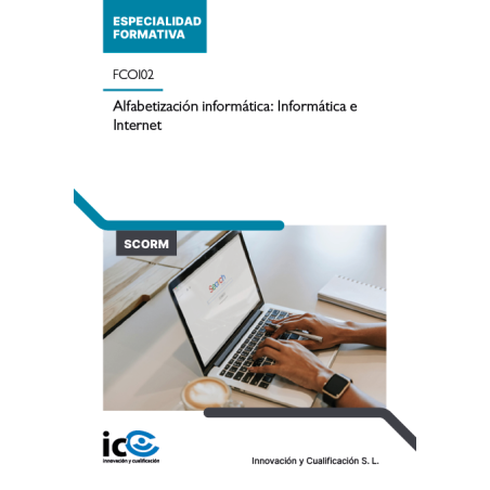 Alfabetización informática: Informática e Internet. FCOI02 - contenido online