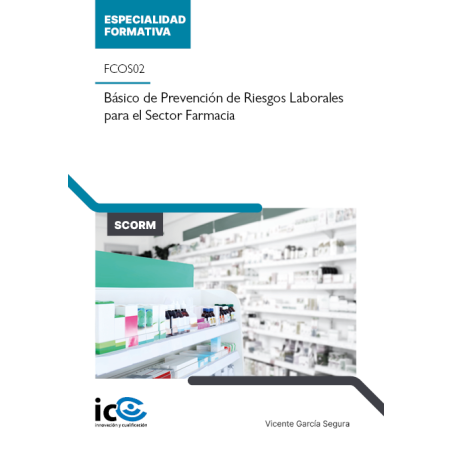 Básico de Prevención de Riesgos Laborales para el Sector Farmacia. FCOS02 - contenido online