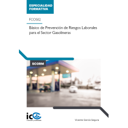 Básico de Prevención de Riesgos Laborales para el Sector Gasolineras. FCOS02 - contenido online