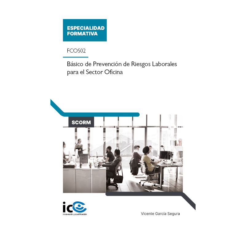 Básico de Prevención de Riesgos Laborales para el Sector Oficina. FCOS02 - contenido online
