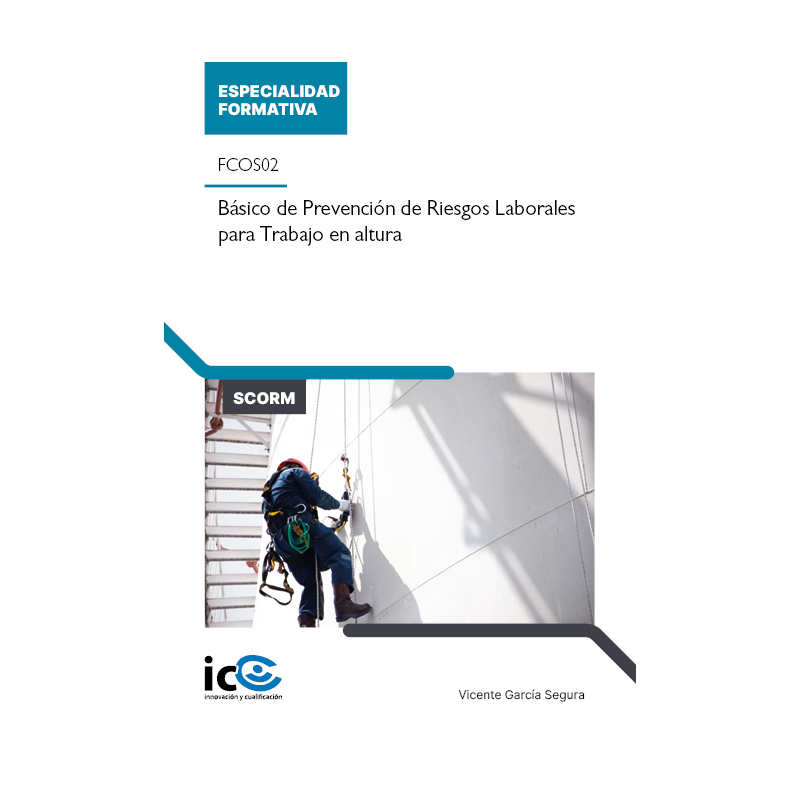 Básico de Prevención de Riesgos Laborales para Trabajo en altura. FCOS02 - contenido online