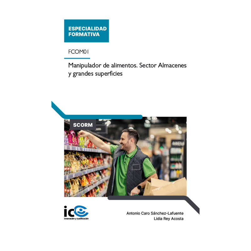 Manipulador de alimentos. Sector Almacenes y grandes superficies. FCOM01 - contenido online