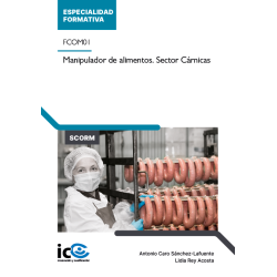 Manipulador de alimentos. Sector Cárnicas. FCOM01 - contenido online