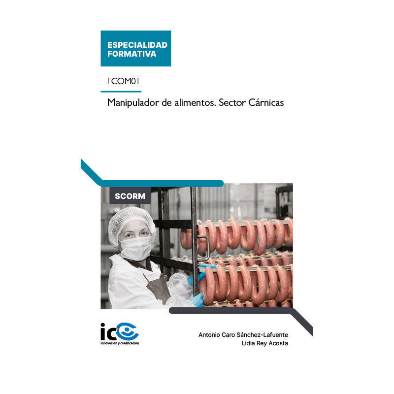 Manipulador de alimentos. Sector Cárnicas. FCOM01 - contenido online