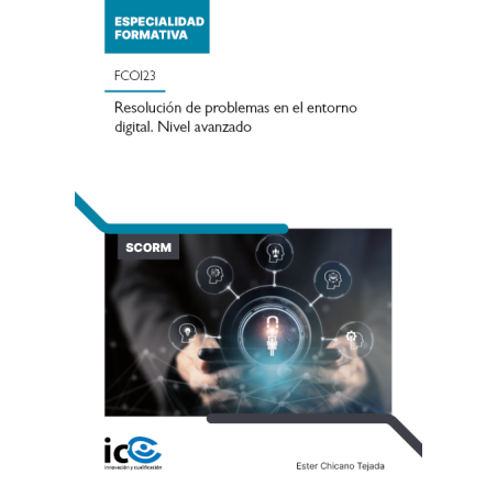 Resolución de problemas en el entorno digital. Nivel avanzado. FCOI23 - contenido online