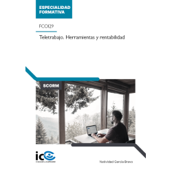 Teletrabajo. Herramientas y rentabilidad. FCOI29 - contenido online
