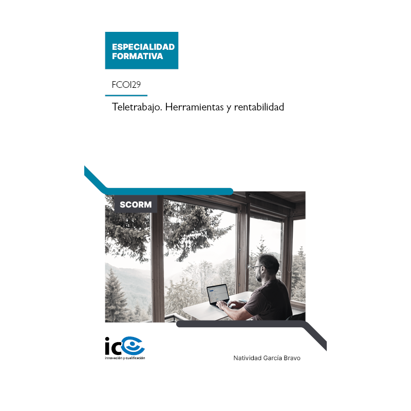 Teletrabajo. Herramientas y rentabilidad. FCOI29 - contenido online