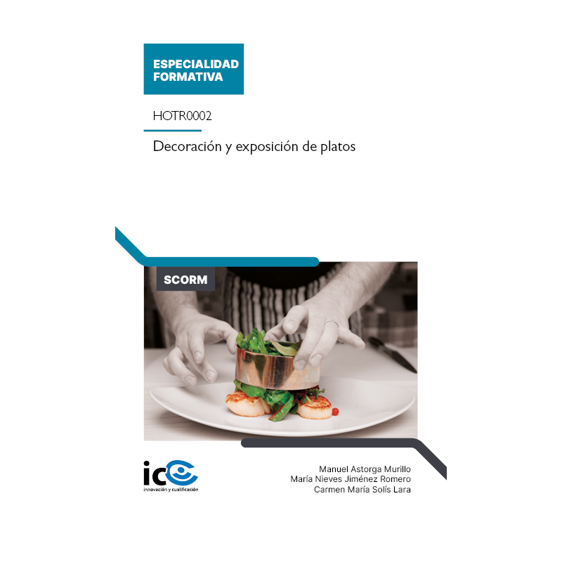 Decoración y exposición de platos. HOTR0002 - contenido online